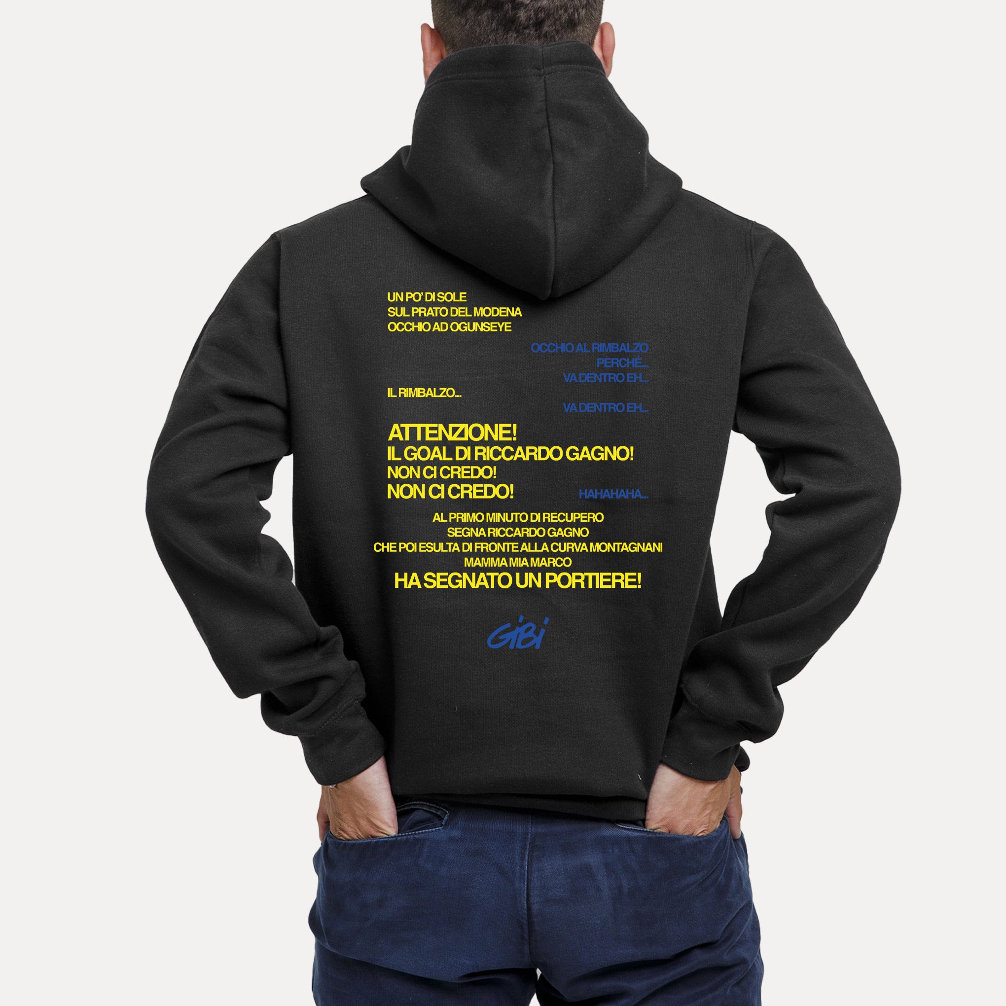Hoodie IO C'ERO - Gibi