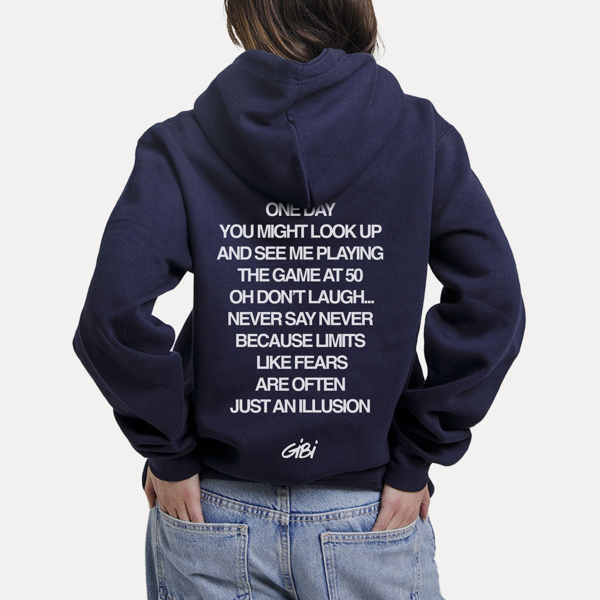 Hoodie NEVER SAY NEVER... - Gibi