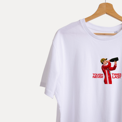 T-Shirt  TOUGH TIMES NEVER LAST