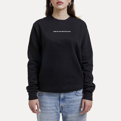 Crewneck GIBI IS THE NEW BLACK